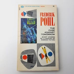 🍒4 for $20🍒 Vintage 1965 A Case Against Tomorrow by Frederik Pohl Sci-Fi